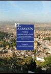 ALBAYZIN Y SUS MONUMENTOS IV, EL