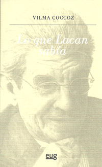 LO QUE LACAN SABIA