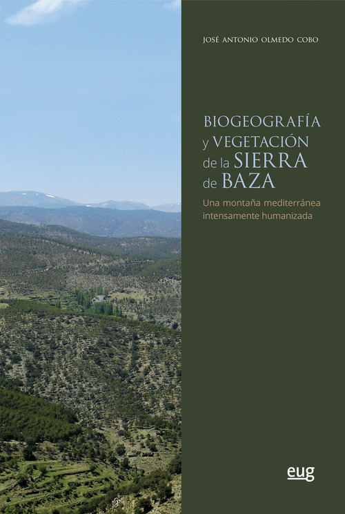 BIOGEOGRAFIA Y VEGETACION DE LA SIERRA DE BAZA