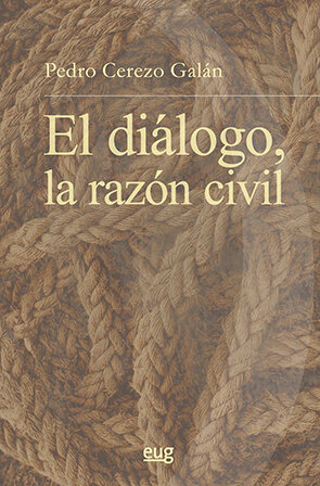DIALOGO, LA RAZON CIVIL, EL