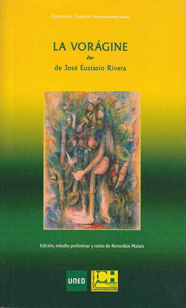 VORAGINE DE JOSE EUSTASIO RIVERA, LA