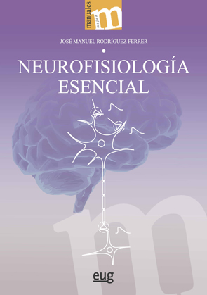 NEUROFISIOLOGIA ESENCIAL