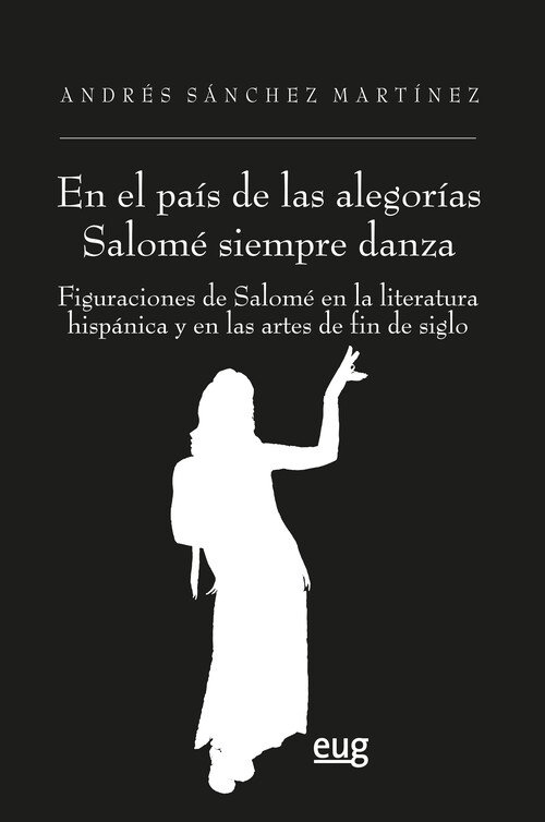 EN EL PAIS DE LAS ALEGORIAS SALOME SIEMPRE DANZA: FIGURACION