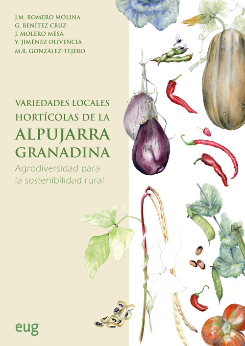 VARIEDADES LOCALES HORTICOLAS DE LA ALPUJARRA GRANADINA: AGR