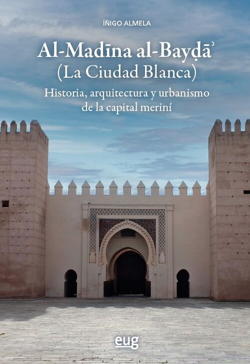ARQUITECTURA RELIGIOSA SAADI Y DESARROLLO URBANO (MARRAKECH