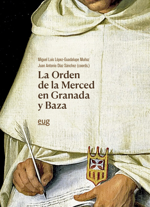 ORDEN DE LA MERCED EN GRANADA Y BAZA, LA