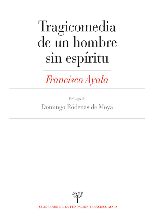 TRAGICOMEDIA DE UN HOMBRE SIN ESPIRITU