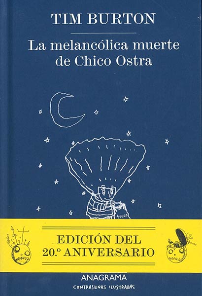 MELANCOLICA MUERTE DE CHICO OSTRA,LA