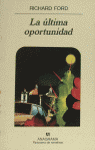 ULTIMA OPORTUNIDAD, LA