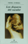 DISPAROS DEL CAZADOR,LOS