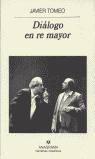 DIALOGO EN RE MAYOR