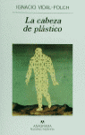 CABEZA DE PLASTICO, LA