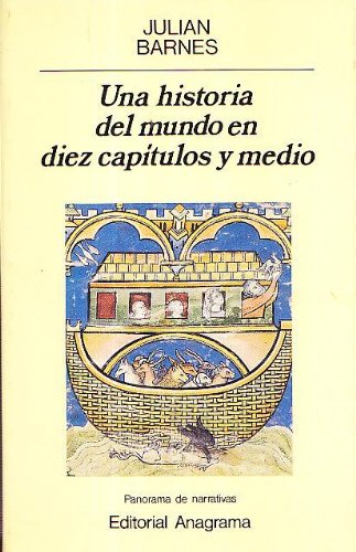 UNA HISTORIA DEL MUNDO EN DIEZ CAPITULOS Y MEDIO