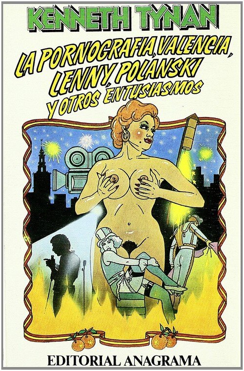 PORNOGRAFIA, VALENCIA, LENNY, POLANSKI Y OTROS ENTUSIASMOS,