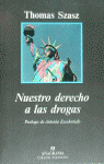 NUESTRO DERECHO A LAS DROGAS