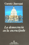 DEMOCRACIA EN LA ENCRUCIJADA, LA