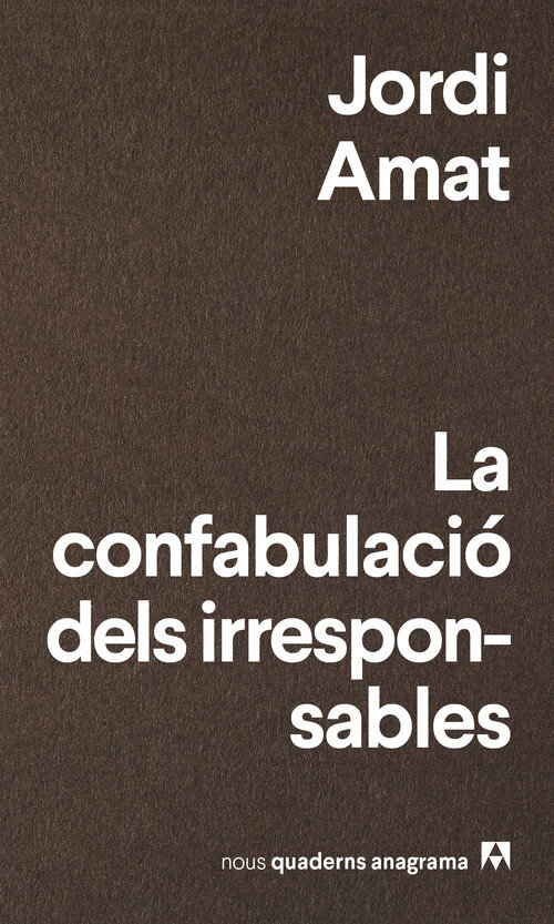 CONFABULACIO DELS IRRESPONSABLES,LA