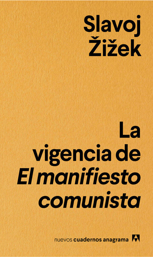 VIGENCIA DE EL MANIFIESTO COMUNISTA,LA