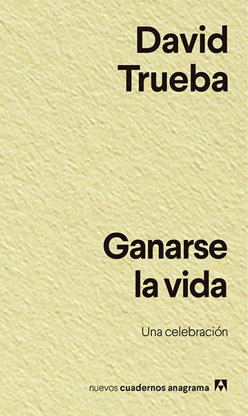 GANARSE LA VIDA UNA CELEBRACION
