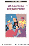 BASTARDO RECALCITRANTE,EL