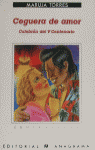 CEGUERA DE AMOR