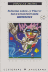 INFORME SOBRE LA TIERRA: FUNDAMENTALMENTE INOFENSIVA