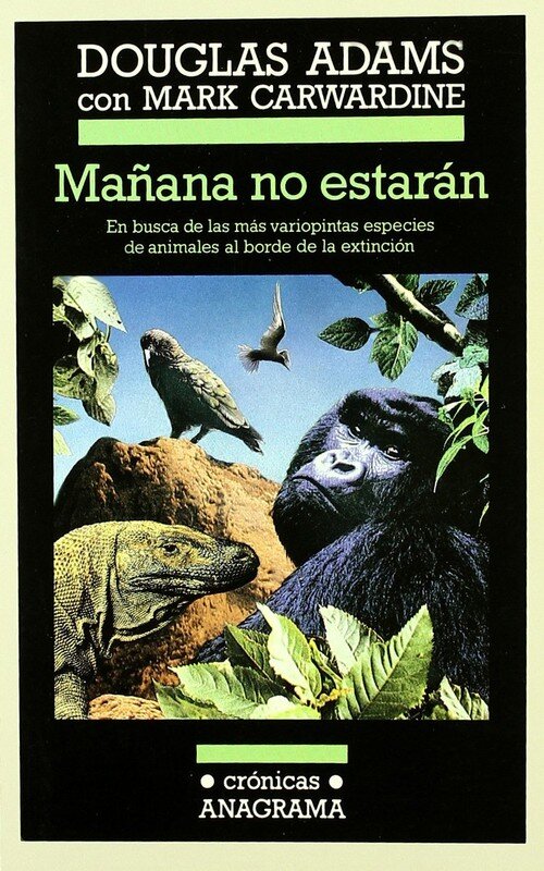 MA�ANA NO ESTARAN (EN BUSCA DE LAS MAS VARIOPINTAS ESPECIES