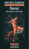 RAVAL DEL AMOR A LOS NI�OS
