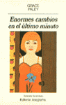ENORMES CAMBIOS EN EL ULTIMO MINUTO