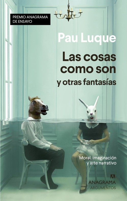 COSAS COMO SON Y OTRAS FANTASIAS,LAS PREMIO ENSAYO