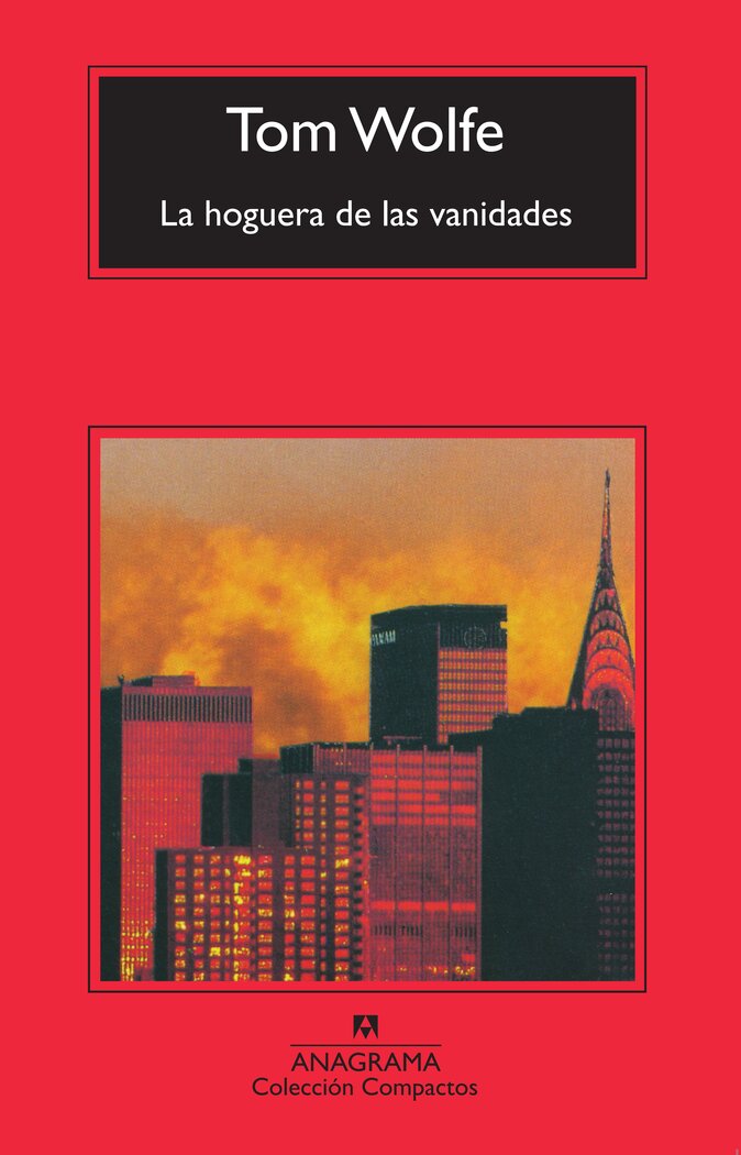 HOGUERA DE LAS VANIDADES,LA