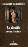 FAMILIA EN DESORDEN, LA