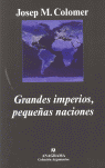 GRANDES IMPERIOS PEQUE�AS NACIONES