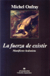FUERZA DE EXISTIR,LA