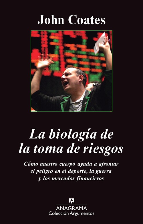 BIOLOGIA DE LA TOMA DE RIESGOS,LA