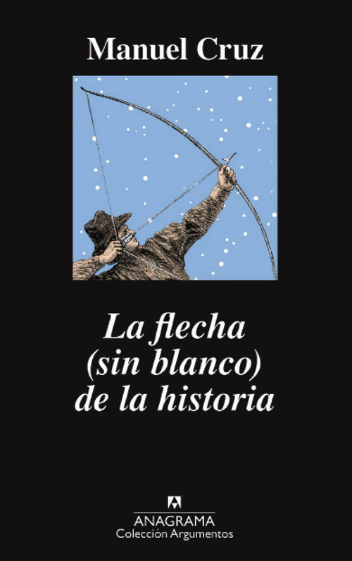 FLECHA SIN BLANCO DE LA HISTORIA,LA
