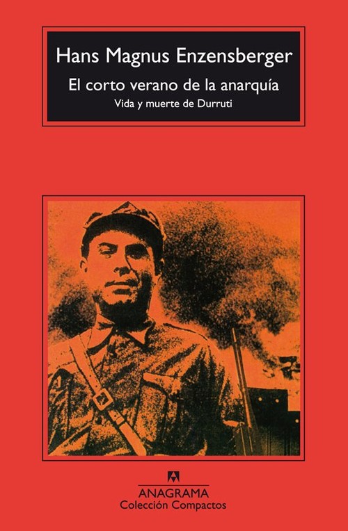 CORTO VERANO DE LA ANARQUIA,EL