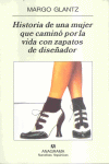HISTORIADE MUJER QUE CAMINO POR LA VIDA CON ZAPATOS DE DISE�