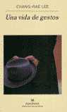 UNA VIDA DE GESTOS