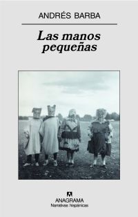 MANOS PEQUE�AS,LAS