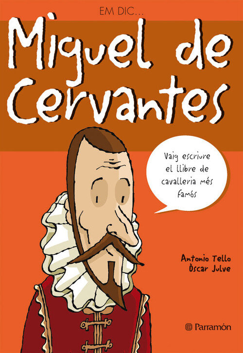 EM DIC...MIGUEL DE CERVANTES