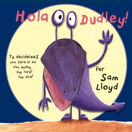 HOLA DUDLEY!
