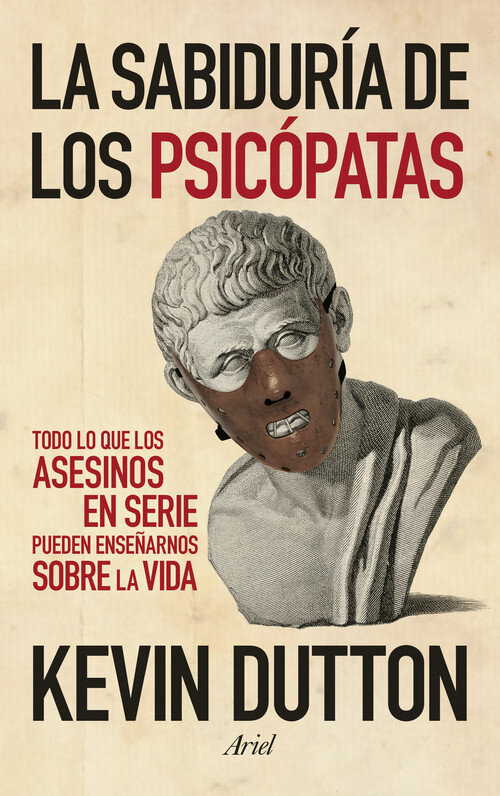 SABIDURIA DE LOS PSICOPATAS, LA