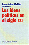 IDEAS POLITICAS EN EL SIGLO XXI,LAS