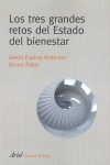 TRES GRANDES RETOS DEL ESTADO DEL BIENESTAR, LOS