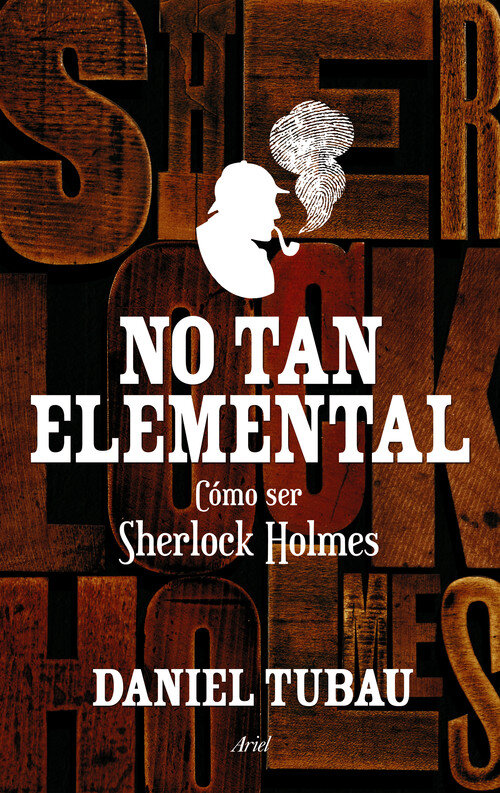 NO TAN ELEMENTAL.COMO SER SHERLOCK HOLMES