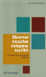 OBSERVAR, ESCUCHAR, COMPARAR, ESCRIBIR