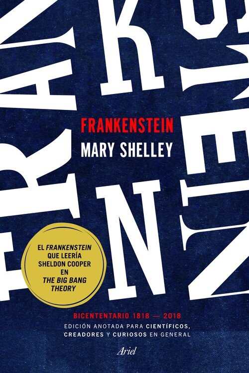 FRANKENSTEIN EDICION ANOTADA PARA CIENTIFICOS, CREADORES