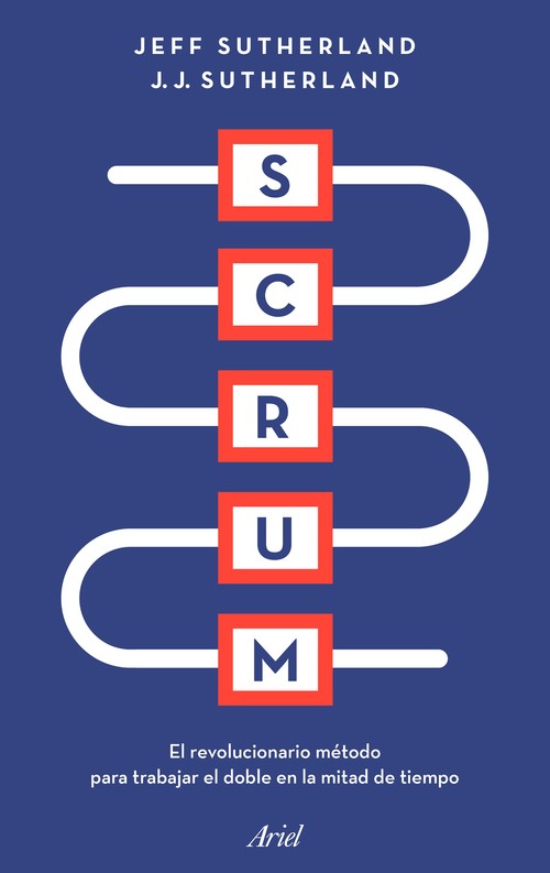 SCRUM: EL NUEVO Y REVOLUCIONARIO MODELO ORGANIZATI