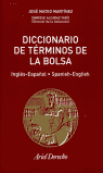 DICCIONARIO DE TERMINOS DE BOLSA (INGES-ESPA�OL, ESPA�OL-ING